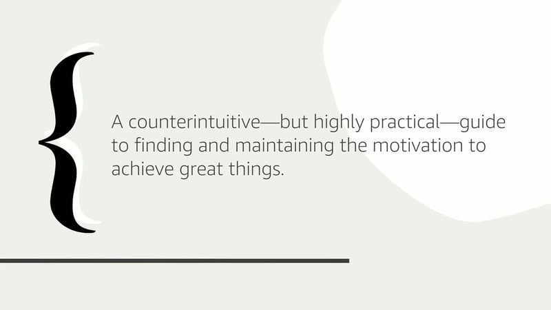 The Motivation Myth: How High Achievers Really Set Themselves Up to Win