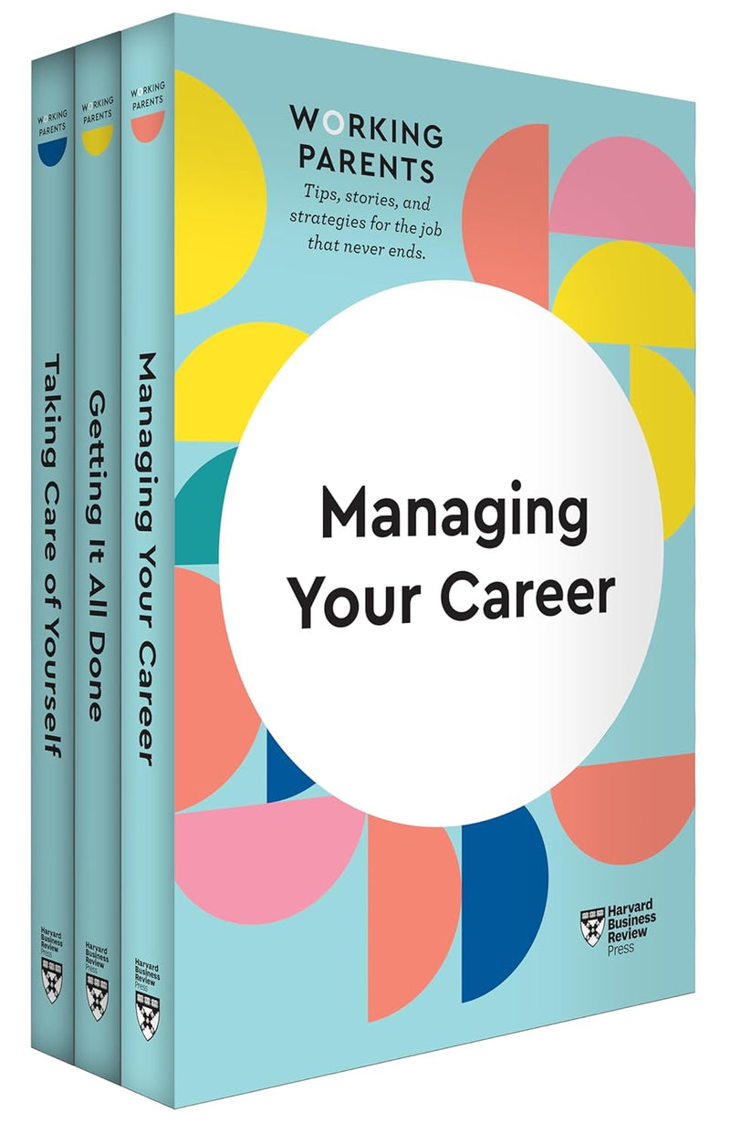HBR Working Parents Series Collection (3 Books) (HBR Working Parents Series