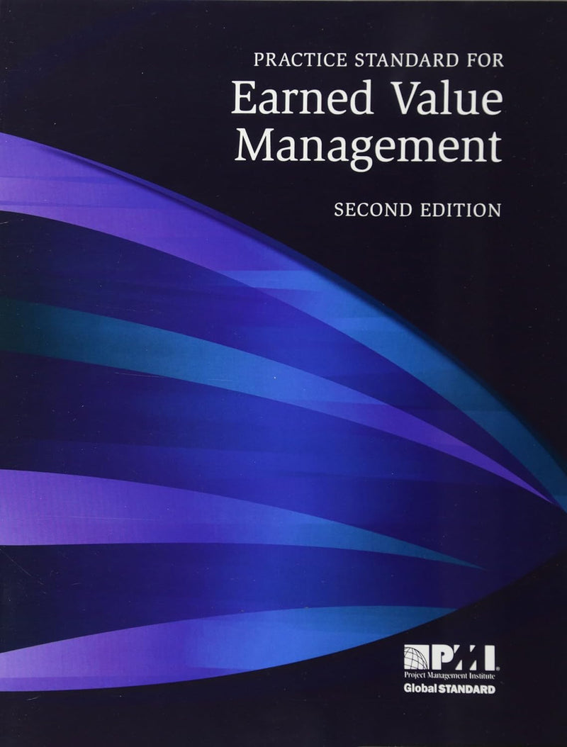 Practice Standard for Earned Value Management Second Edition