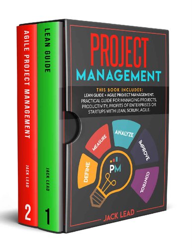 Project Management: This book includes: Lean Guide + Agile Project Management. Practical guide for Managing Projects, Productivity, Profits of Enterprises or Startups with Lean, Scrum, Agile
