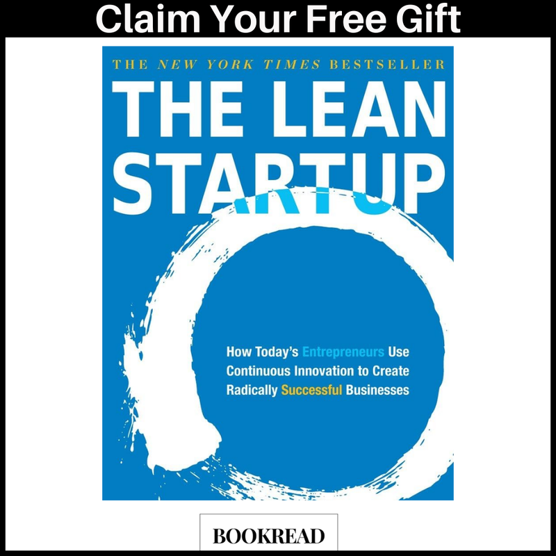 The Lean Startup: How Today's Entrepreneurs Use Continuous Innovation to Create Radically Successful Businesses FREE GIFT